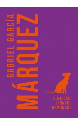 O miłości i innych demonach - Gabriel Garcia Marquez - Ebook - 978-83-287-0582-1