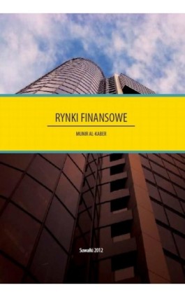 Rynki finansowe - Munir Al-Kaber - Ebook - 978-83-928525-7-5