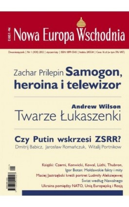 Nowa Europa Wschodnia 1/2012. Samogon, heroina i telewizor - Praca zbiorowa - Ebook