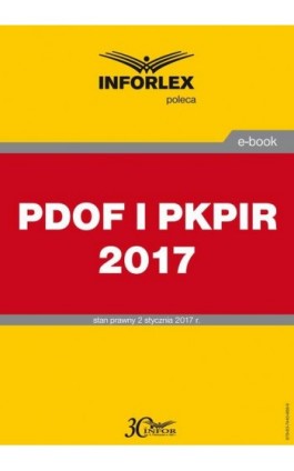 PDOF I PKPIR 2017 - Infor Pl - Ebook - 978-83-7440-988-9