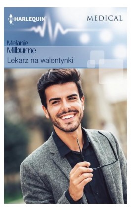 Lekarz na walentynki - Melanie Milburne - Ebook - 978-83-276-1886-3