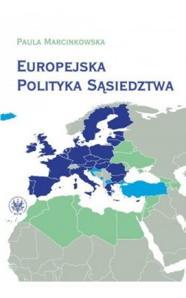 Europejska polityka sąsiedztwa - Paula Marcinkowska - Ebook - 978-83-235-1134-2