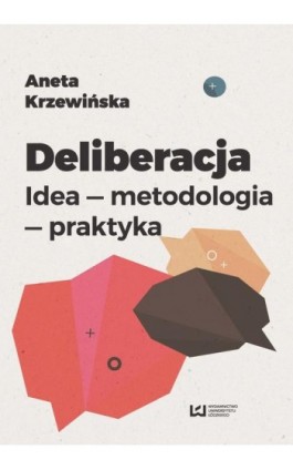 Deliberacja - Aneta Krzewińska - Ebook - 978-83-8088-186-0