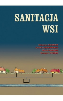 Sanitacja wsi - Zbigniew Heidrich - Ebook - 978-83-60956-04-5
