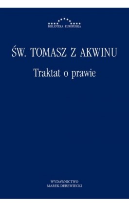 Traktat o prawie - Św. Tomasz z Akwinu - Ebook - 978-83-61199-73-1