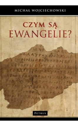 Czym są Ewangelie? - Michał Wojciechowski - Ebook - 978-83-7720-280-7