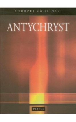 Antychryst - Andrzej Zwoliński - Ebook - 978-83-7720-153-4