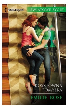 Kosztowna pomyłka - Emilie Rose - Ebook - 978-83-276-1909-9