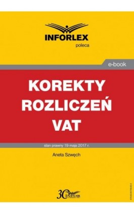 Korekty rozliczeń VAT - Aneta Szwęch - Ebook - 978-83-65789-82-2