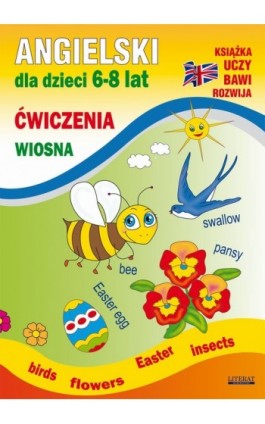 Angielski dla dzieci 6-8 lat. Ćwiczenia. Wiosna - Katarzyna Piechocka-Empel - Ebook - 978-83-7898-382-8