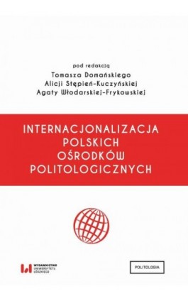 Internacjonalizacja polskich ośrodków politologicznych - Ebook - 978-83-8088-742-8