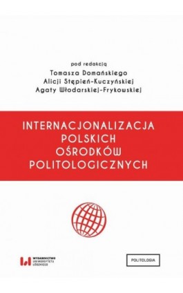 Internacjonalizacja polskich ośrodków politologicznych - Ebook - 978-83-8088-742-8