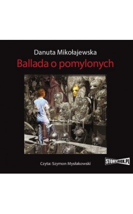 Ballada o pomylonych - Danuta Mikołajewska - Audiobook - 978-83-7927-719-3