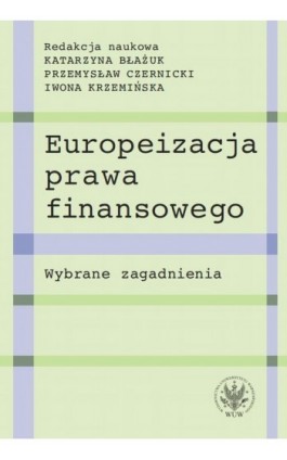 Europeizacja prawa finansowego - Ebook - 978-83-235-1415-2