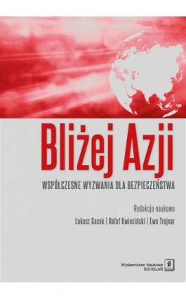 Bliżej Azji - Łukasz Gacek - Ebook - 978-83-7383-887-1