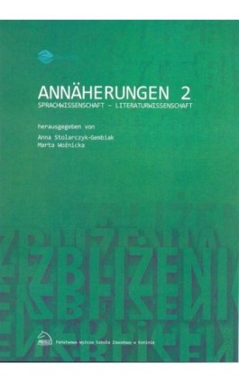 Annäherungen 2 Sprachwissenschaft - Literaturwissenschaft - Ebook - 978-83-65038-23-4