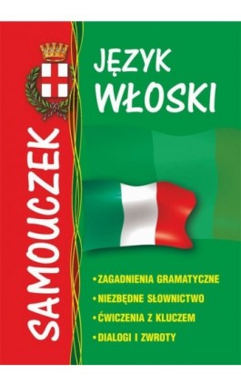Język włoski - samouczek - Kamila Zimecka - Ebook - 978-83-7774-491-8