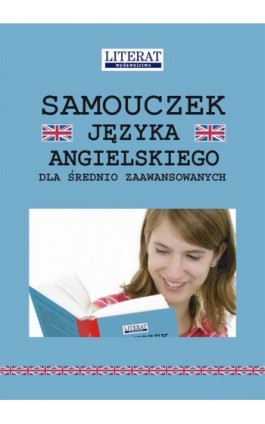 Samouczek języka angielskiego dla średnio zaawansowanych - Dorota Olszewska - Ebook - 978-83-7774-496-3