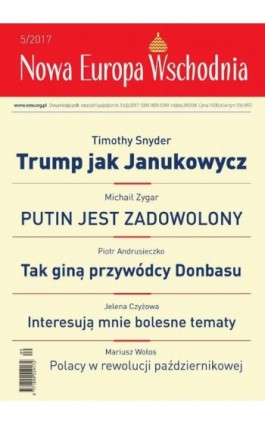 Nowa Europa Wschodnia 5/2017 - Praca zbiorowa - Ebook