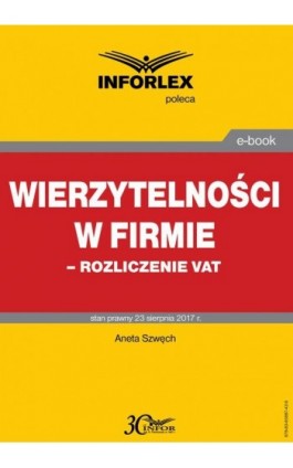 Wierzytelności w firmie – rozliczenie VAT - Aneta Szwęch - Ebook - 978-83-65887-42-9