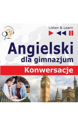 Angielski ""Konwersacje dla gimnazjum"" - Dorota Guzik - Audiobook - 978-83-60599-16-7