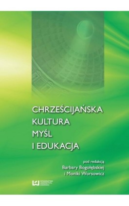 Chrześcijańska kultura myśl i edukacja - Ebook - 978-83-8088-025-2