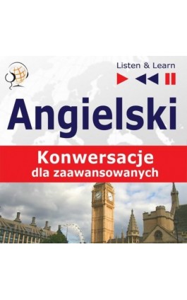 Angielski na mp3 ""Konwersacje dla zaawansowanych"" - Dorota Guzik - Audiobook - 978-83-60599-97-6