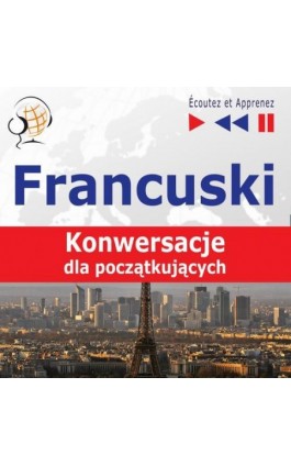 Francuski na mp3 ""Konwersacje dla początkujących"" - Dorota Guzik - Audiobook - 978-83-60599-05-1