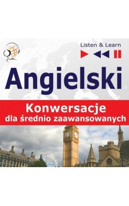 Angielski na mp3 ""Konwersacje dla średniozaawansowanych"" - Dorota Guzik - Audiobook - 978-83-60599-95-2