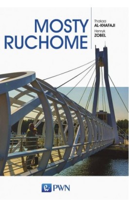 Mosty ruchome - Thakaa Alkhafaji - Ebook - 978-83-01-18935-8