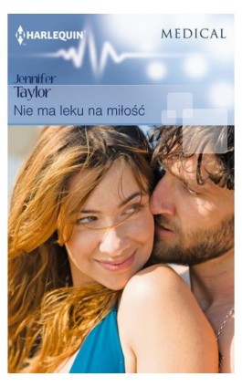 Nie ma leku na miłość - Jennifer Taylor - Ebook - 978-83-276-2219-8