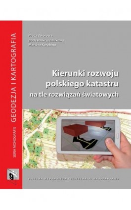 Kierunki rozwoju polskiego katastru na tle rozwiązań światowych - Marcin Karabin - Ebook - 978-83-7814-568-4