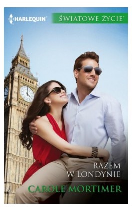 Razem w Londynie - Carole Mortimer - Ebook - 978-83-276-2285-3