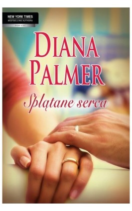 Splątane serca - Diana Palmer - Ebook - 978-83-238-8348-7