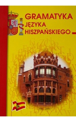 Gramatyka języka hiszpańskiego - Beata Haniec - Ebook - 978-83-7898-454-2
