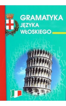 Gramatyka języka włoskiego - Kamila Zimecka - Ebook - 978-83-7898-467-2