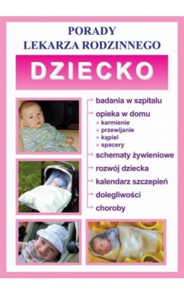 Dziecko. Porady lekarza rodzinnego - Praca zbiorowa - Ebook - 978-83-7898-488-7