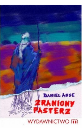 Zraniony pasterz - Daniel Ange - Ebook - 978-83-7595-491-3