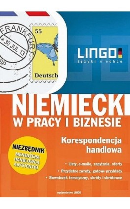 Niemiecki w pracy i biznesie Korespondencja handlowa - Iwona Kienzler - Ebook - 978-83-63165-76-5