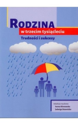 Rodzina w trzecim tysiącleciu. Trudności i sukcesy - Ebook - 978-83-7549-236-1