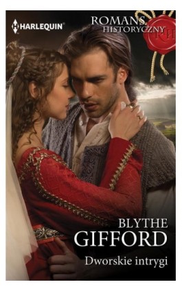 Dworskie intrygi - Blythe Gifford - Ebook - 978-83-276-2549-6