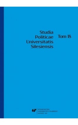 „Studia Politicae Universitatis Silesiensis”. T. 18 - Ebook