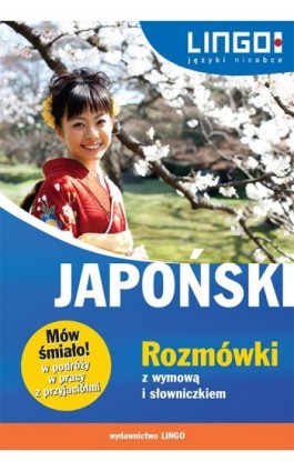 Japoński Rozmówki z wymową i słowniczkiem - Karolina Kuran - Ebook - 978-83-7892-223-0