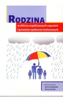 Rodzina w obliczu współczesnych zagrożeń i przemian społeczno-kulturowych - Ebook - 978-83-7549-233-0