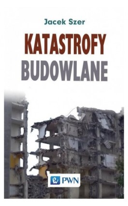 Katastrofy budowlane - Jacek Szer - Ebook - 978-83-01-19790-2