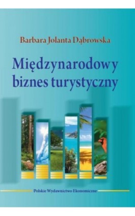 Międzynarodowy biznes turystyczny - Barbara Dąbrowska - Ebook - 978-83-208-2236-6