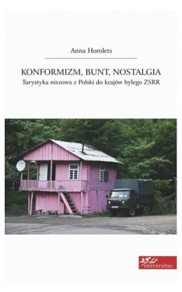 Konformizm bunt nostalgia - Anna Horolets - Ebook - 978-83-242-2415-9