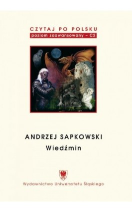 Czytaj po polsku. T. 5: Andrzej Sapkowski: ""Wiedźmin"". Wyd. 2. - Ebook - 978-83-8012-180-5