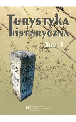 Turystyka historyczna T. 1 - Ebook - 978-83-8012-915-3