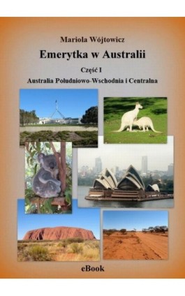 Emerytka w Australii - Mariola Wójtowicz - Ebook - 978-83-937771-2-9